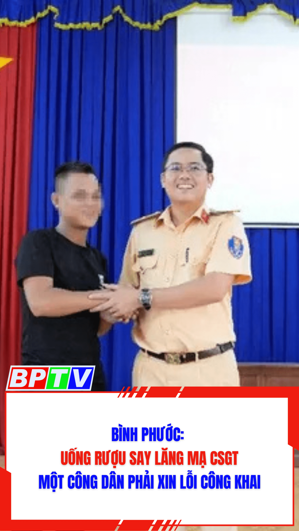 B&igrave;nh Phước: Uống rượu say lăng mạ CSGT, một c&ocirc;ng d&acirc;n phải xin lỗi c&ocirc;ng khai #shorts