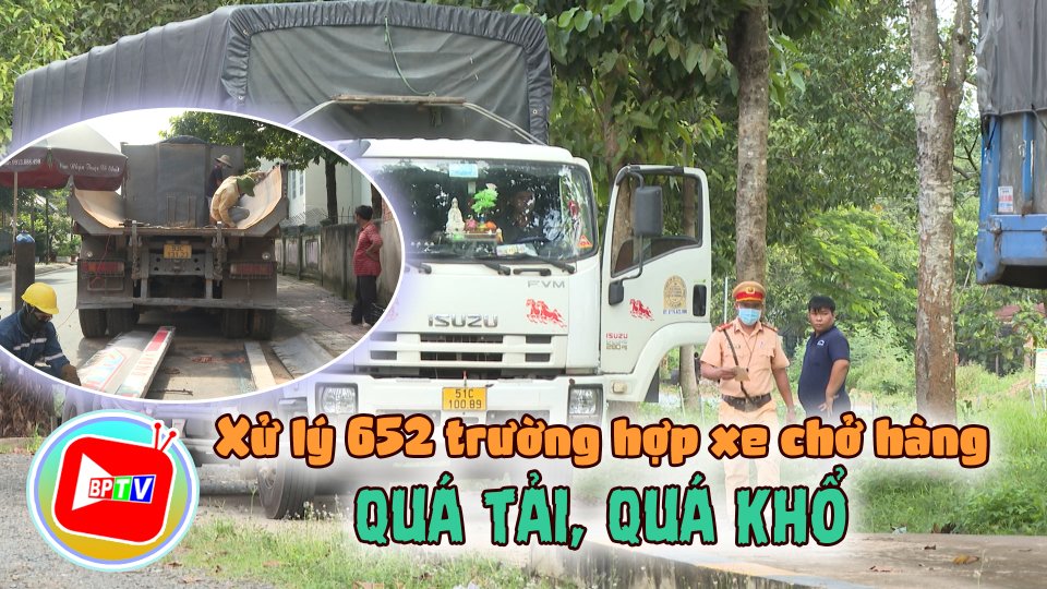 Bình Phước: Xử lý 652 trường hợp xe “cơi nới” thùng xe và chở hàng quá tải trọng 