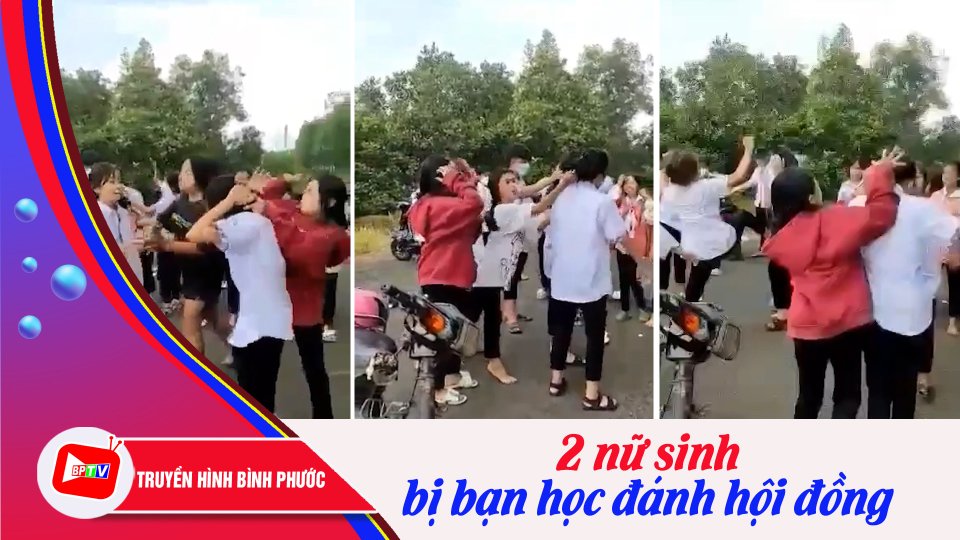 Bình Phước: Xuất hiện clip nhóm nữ sinh đánh hội đồng bạn học |BPTV