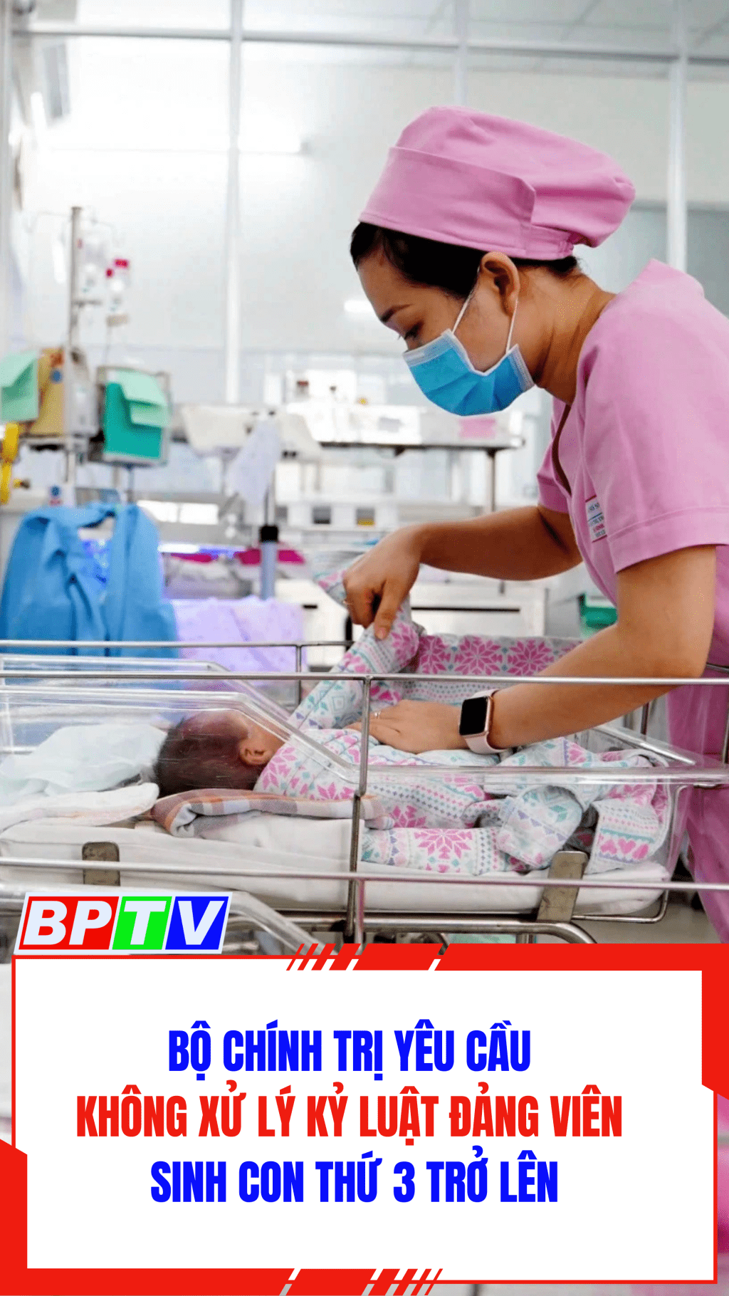 Bộ Chính trị yêu cầu không xử lý kỷ luật đảng viên sinh con thứ 3 trở lên #shorts