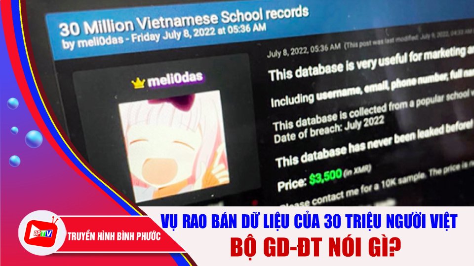 Bộ GD-ĐT lên tiếng về nghi vấn rao bán dữ liệu của 30 triệu người Việt |BPTV