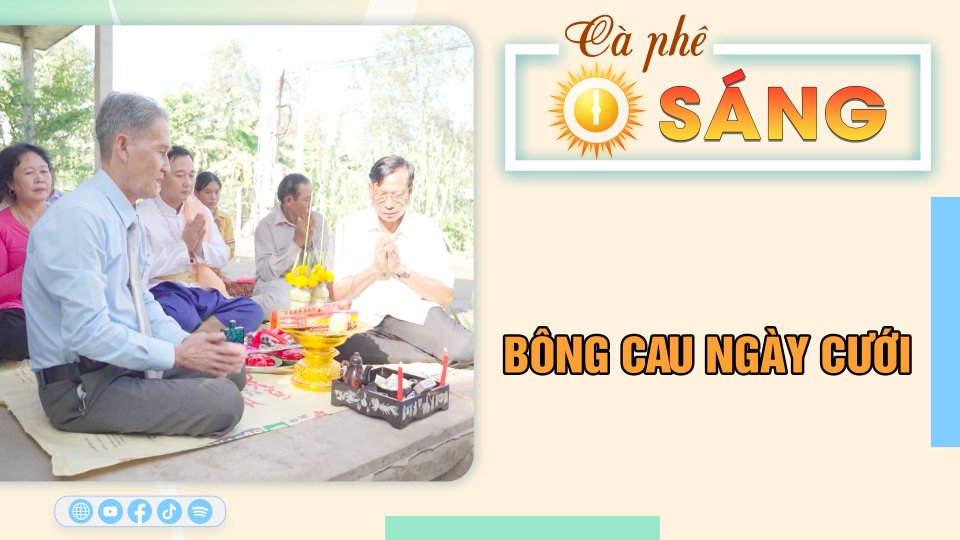 Bông Cau ngày cưới | Cà phê sáng 1-7-2023 || BPTV
