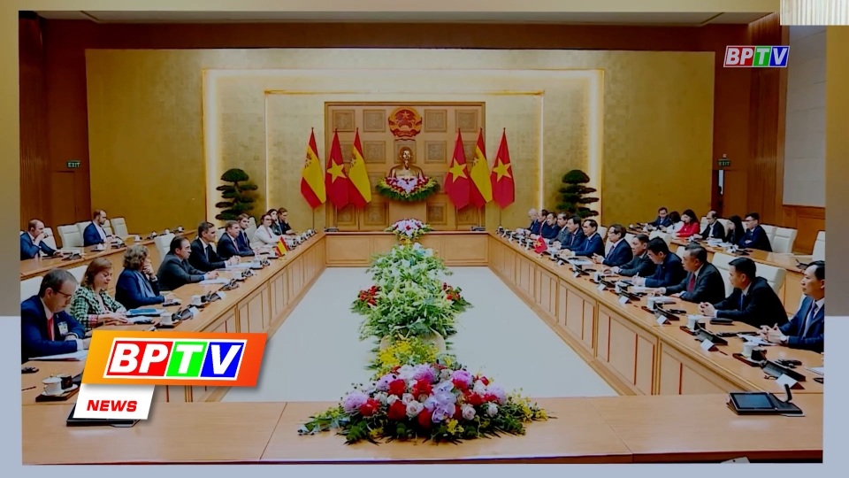 BPTV NEWS 10-4-2025: Vietnam and Spain to soon establish a Comprehensive Strategic Partnership
