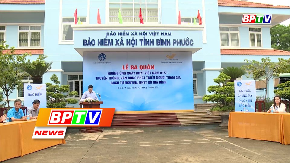 BPTV NEWS 12-7-2022: Binh Phuoc conducts campaign for Health Insurance Day