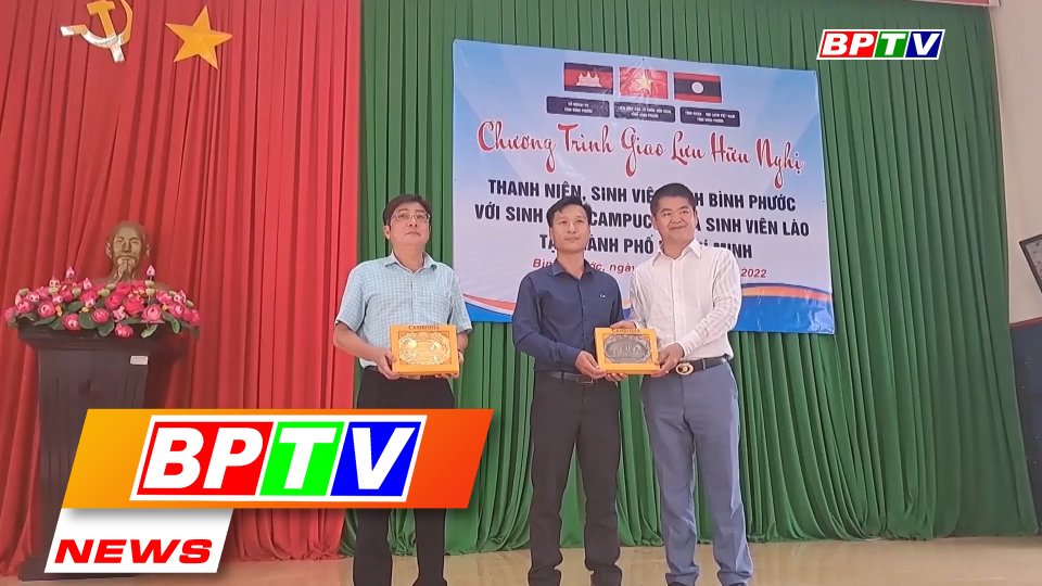 BPTV NEWS 14-11-2022: Binh Phuoc holds youth friendship exchange with Laos, Cambodia