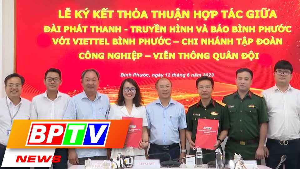 BPTV NEWS 14-6-2023: Binh Phuoc TV, Viettel boost cooperation