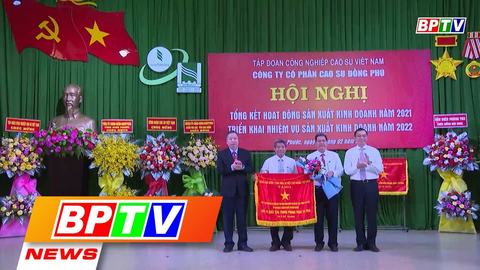 BPTV NEWS 16-2-2022: Dong Phu Rubber Company targets higher output in 2022