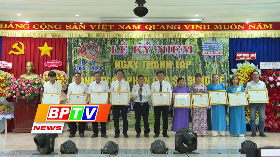 BPTV NEWS 19-6-2023: Song Be Rubber Company celebrates 40th anniversary