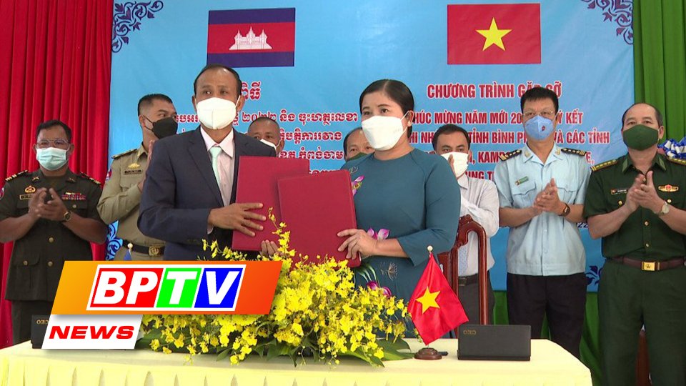 BPTV News 21-1-2022: Cambodian officials pay Tet visit to Binh Phuoc