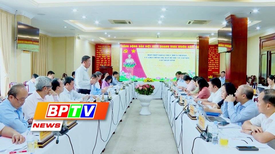 BPTV NEWS 21-5-2025: Binh Phuoc, Dong Nai agree on key steps for administrative restructuring