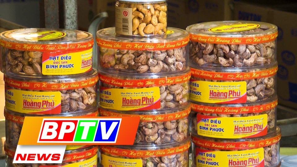BPTV NEWS 21-6-2022: Building brands for Binh Phuoc staples