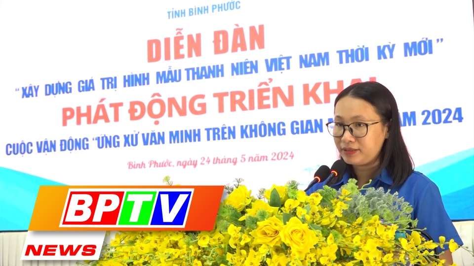 BPTV NEWS 27-5-2024: Forum on building role models of Vietnamese youth held