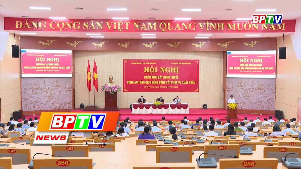 BPTV NEWS 28-10-2022: Binh Phuoc developing disease-free zones for exporting animal products