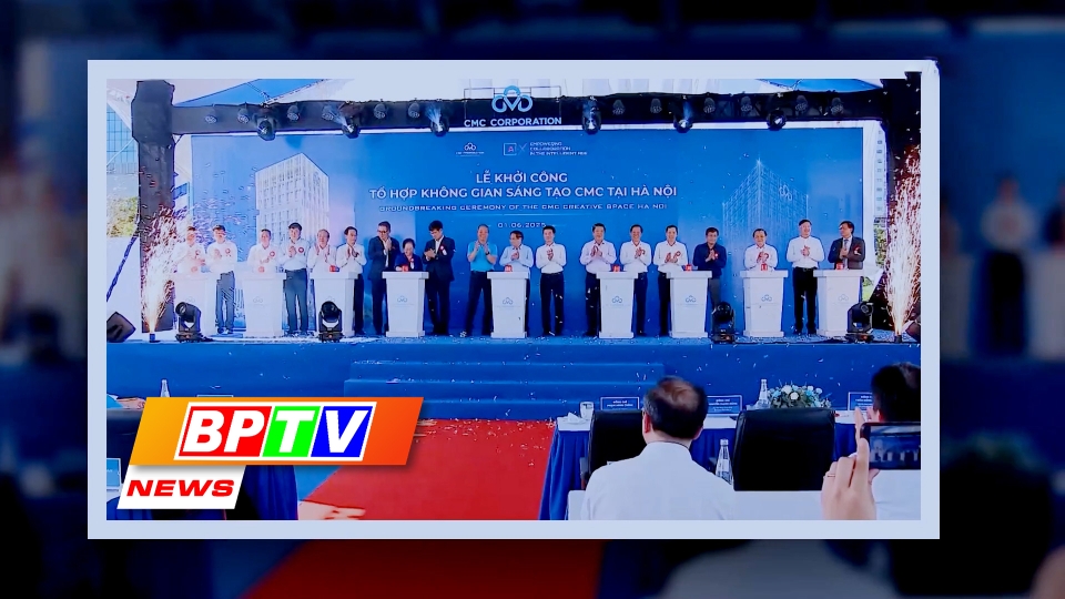 BPTV NEWS 2-6-2025: PM celebrates groundbreaking of 300 mln USD tech hub in Hanoi
