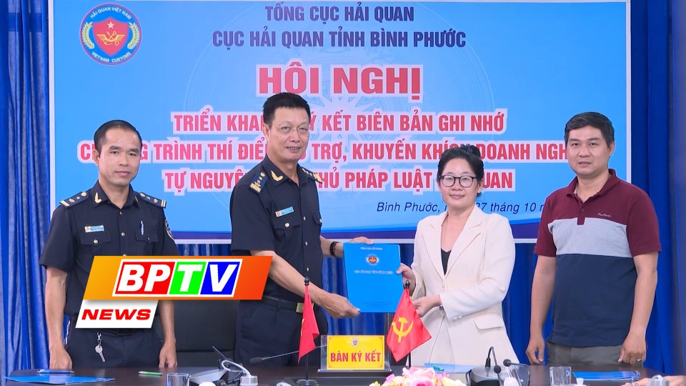 BPTV NEWS 30-10-2022: Binh Phuoc helping businesses comply with Customs Law