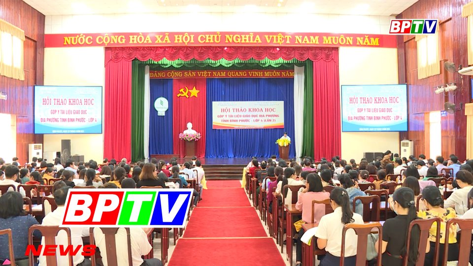BPTV NEWS 31-5-2023: Binh Phuoc improves quality of local education material