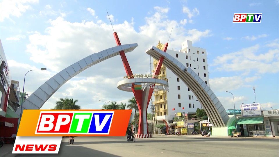 BPTV NEWS 4-11-2022: Binh Phuoc adopts plan for developing industrial clusters