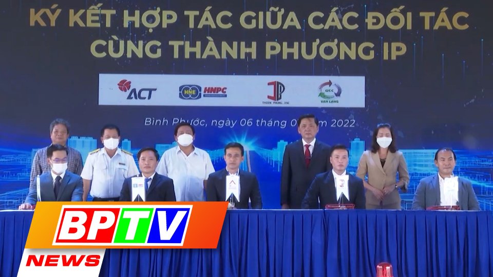BPTV News 8-1-2022: Binh Phuoc province started construction of four general and diversified industrial clusters