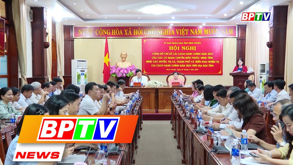 BPTV NEWS 8-3-2024: Binh Phuoc releases 2023 PAR Index results