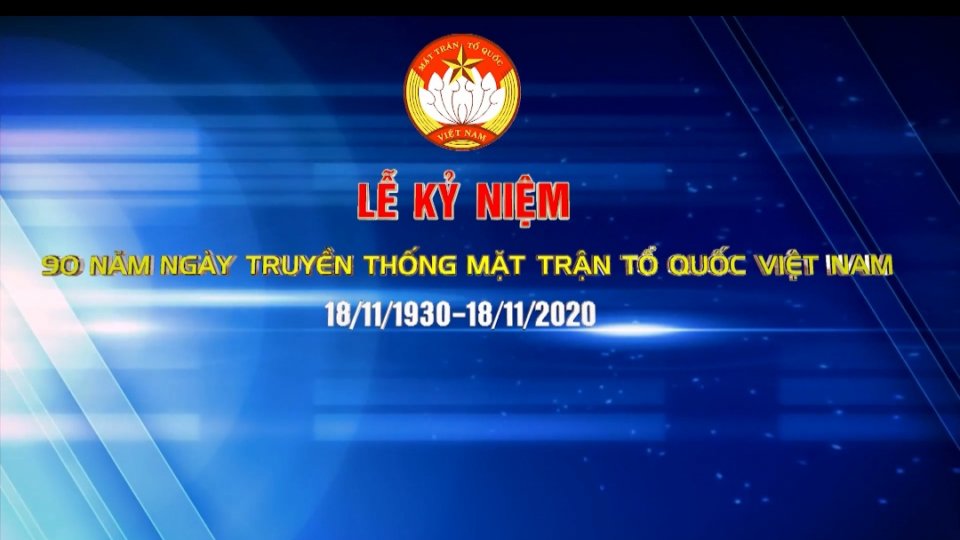 BPTV truyền hình trực tiếp Lễ kỷ niệm 90 năm Ngày truyền thống MTTQ Việt Nam