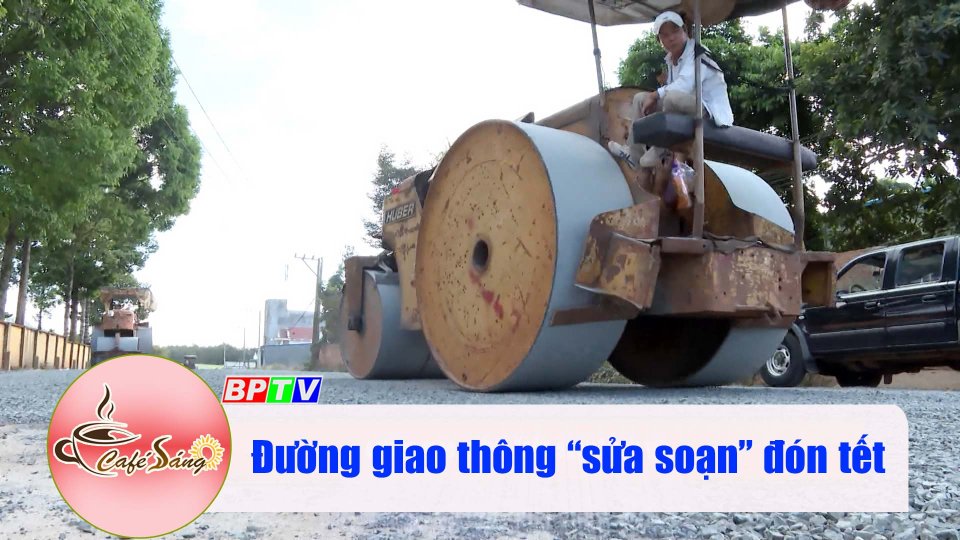 Đường giao thông “sửa soạn” đón tết |Cà phê sáng 10-1-2023 ||BPTV
