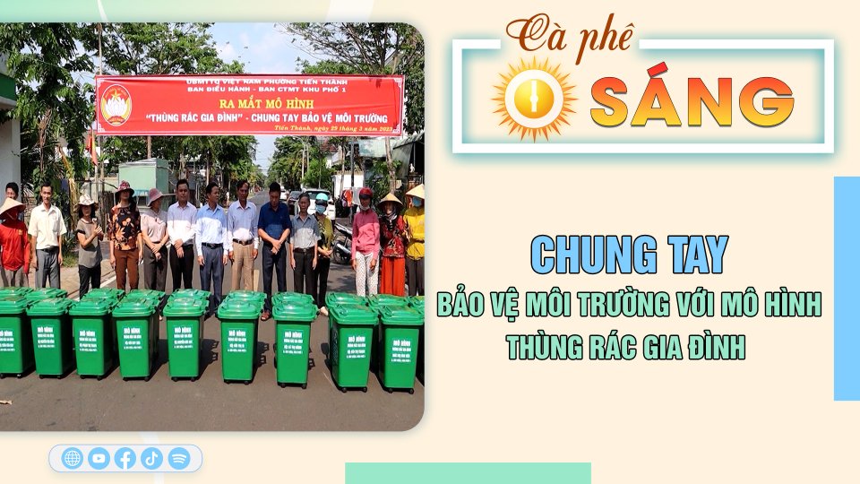 Cà Phê sáng | 20-4-2023 | Chung tay bảo vệ môi trường với mô hình thùng rác gia đình