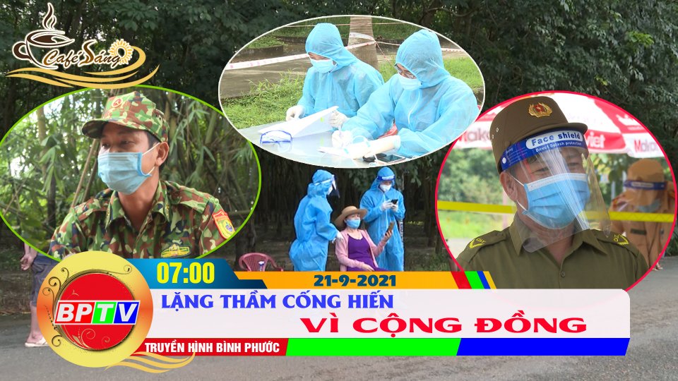 CÀ PHÊ  SÁNG |21-9-2021| Sự hy sinh thầm lặng cho cuộc sống bình yên 