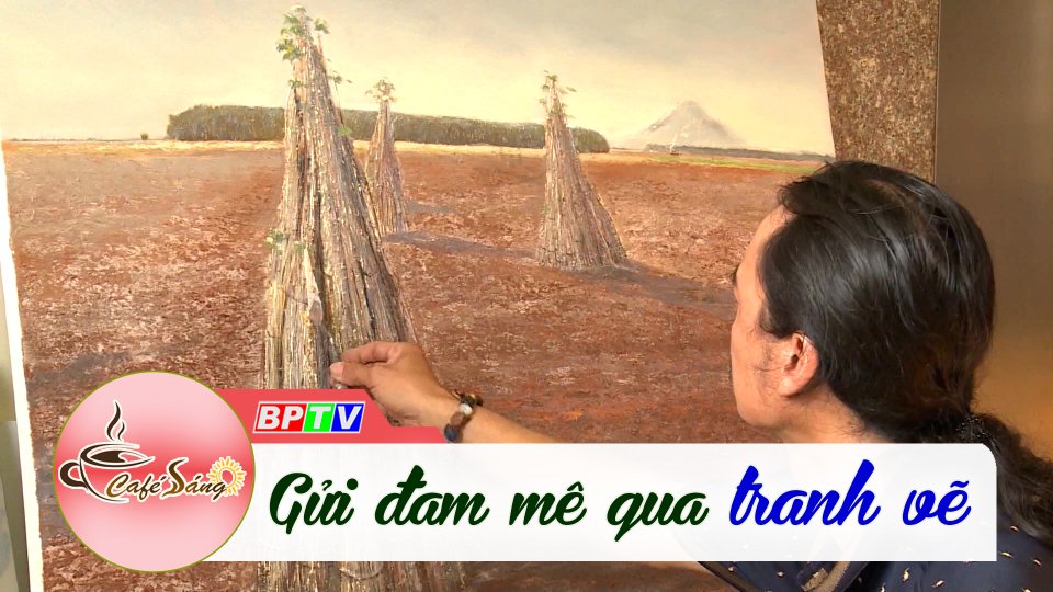 Cà Phê sáng |23-5-2022| Gửi đam mê qua tranh vẽ 
