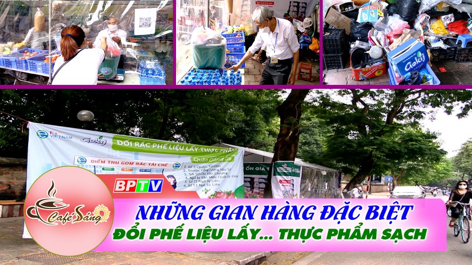 Cà Phê sáng |31-10-2021| Đổi phế liệu lấy... thực phẩm sạch
