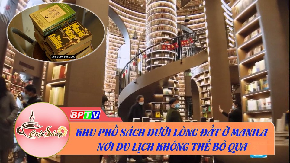Cà Phê sáng |31-3-2022| Khám phá khu phố sách dưới lòng đất ở Manila 