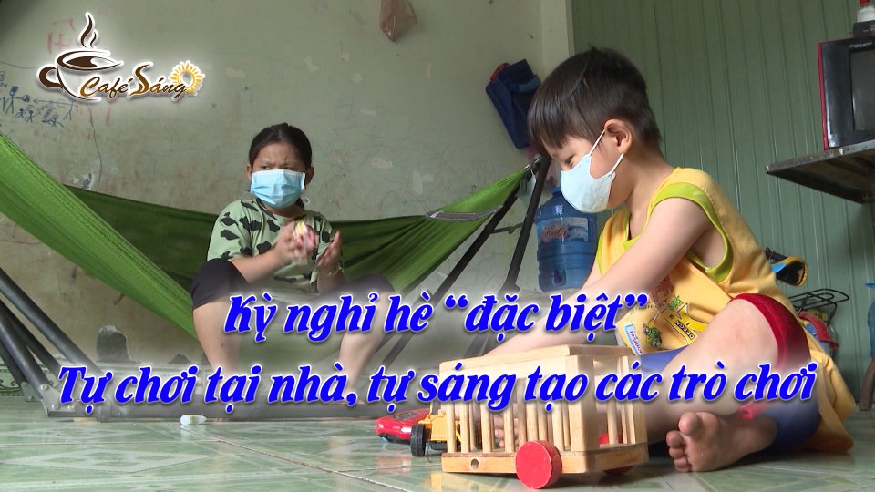CÀ PHÊ SÁNG | 6-8-2021 | Kỳ nghỉ hè đặc biệt của trẻ em thời Covid