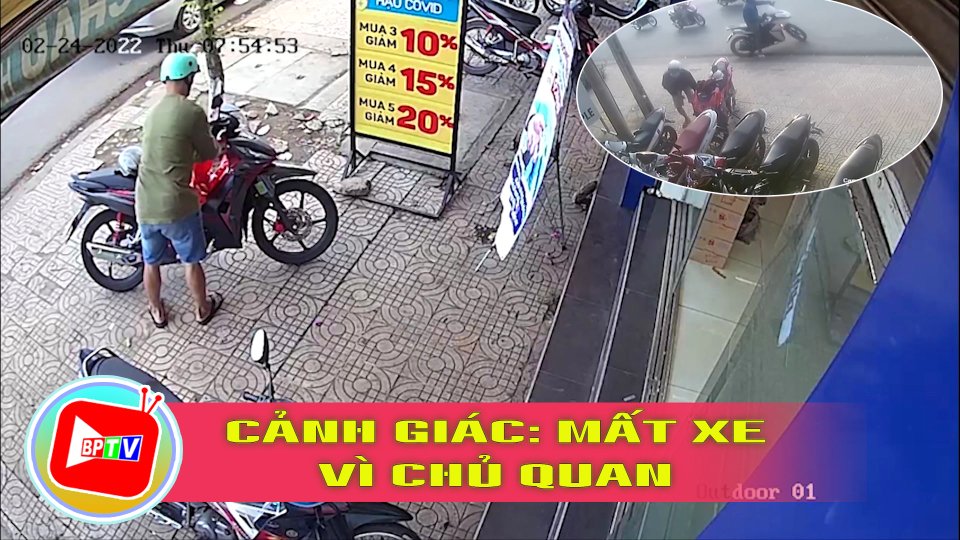 Camera an ninh: Mất trộm xe do mất cảnh giác 