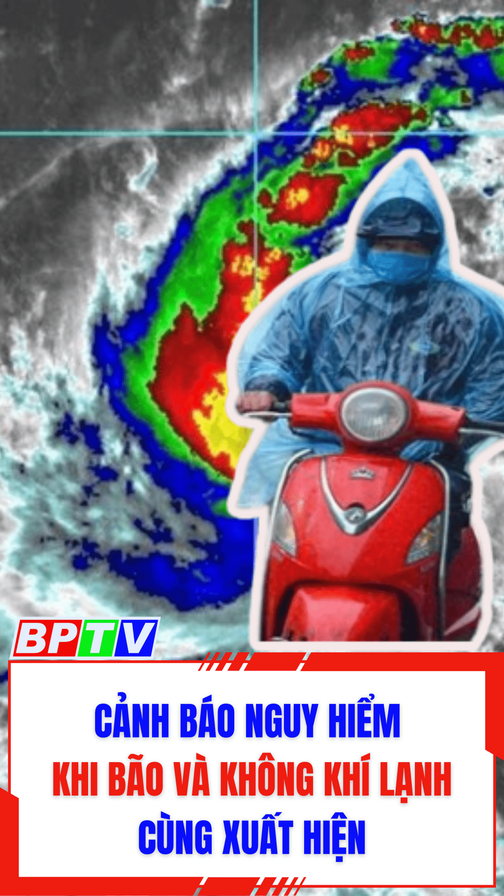 Cảnh b&aacute;o nguy hiểm khi b&atilde;o v&agrave; kh&ocirc;ng kh&iacute; lạnh c&ugrave;ng xuất hiện #shorts