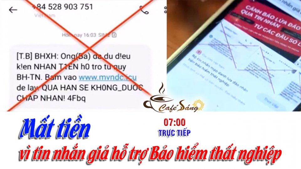 Cảnh giác tin nhắn lừa đảo nhận tiền hỗ trợ BHTN do dịch |Cà phê sáng 10-12-2021 |BPTV