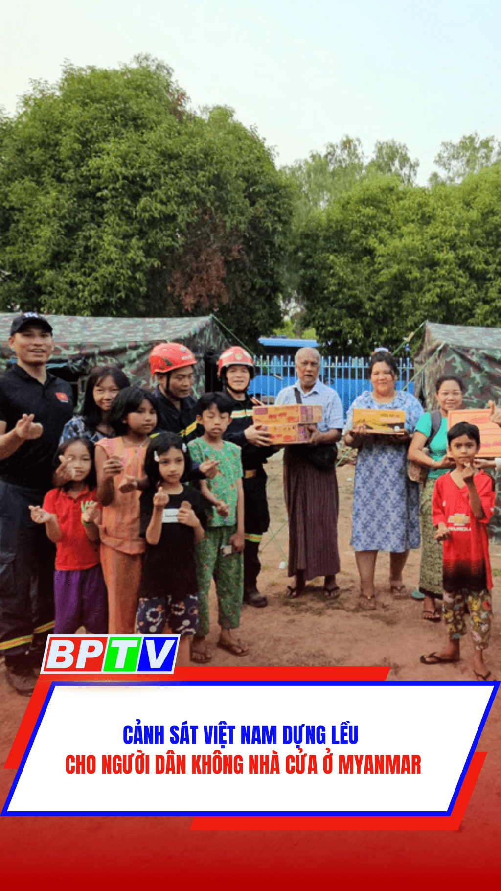Cảnh sát Việt Nam dựng lều cho người dân không nhà cửa ở Myanmar #shorts