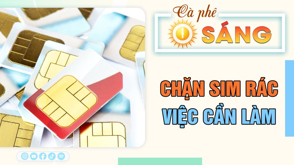 Chặn sim rác, việc cần làm | Cà phê sáng 3-4-2023 || BPTV