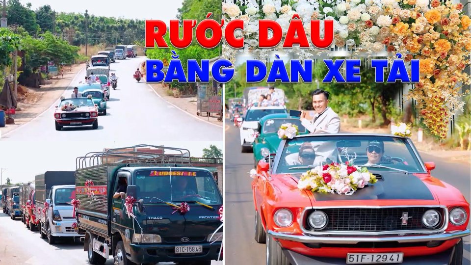 Chú rể ở Bình Phước ‘chơi lớn’ rước dâu bằng dàn xe tải |BPTV