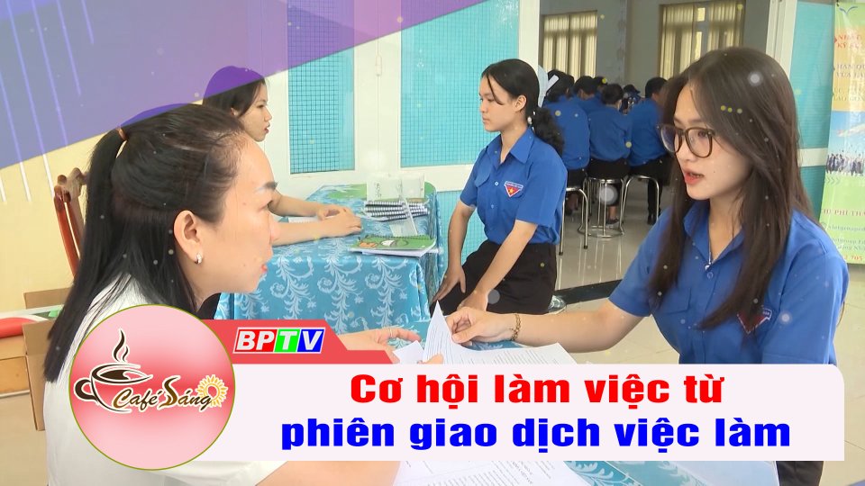 Cơ hội làm việc từ phiên giao dịch việc làm | Cà phê sáng 10-10-2022 || BPTV
