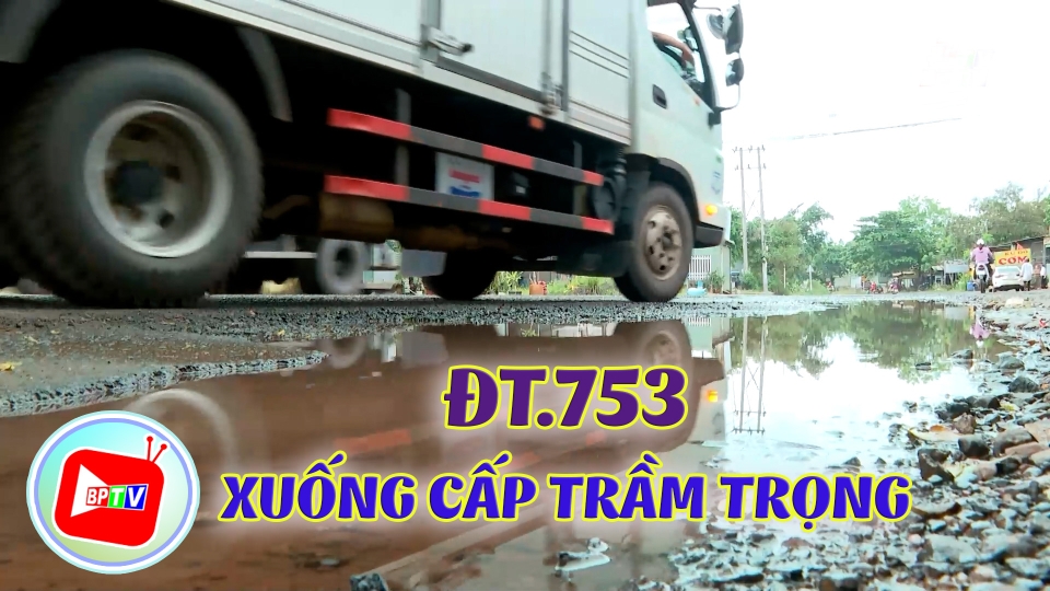 Con đường “đau khổ” ĐT.753 xuống cấp trầm trọng |BPTV