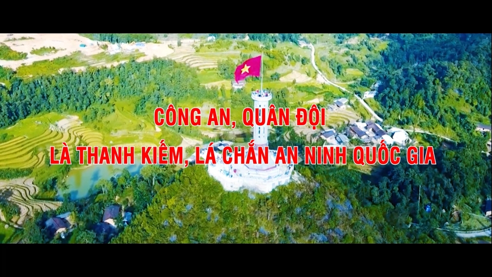 Công an, quân đội là thanh kiếm, lá chắn an ninh quốc gia