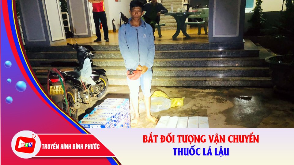 Công an tỉnh Bình Phước bắt đối tượng vận chuyển thuốc lá lậu |BPTV