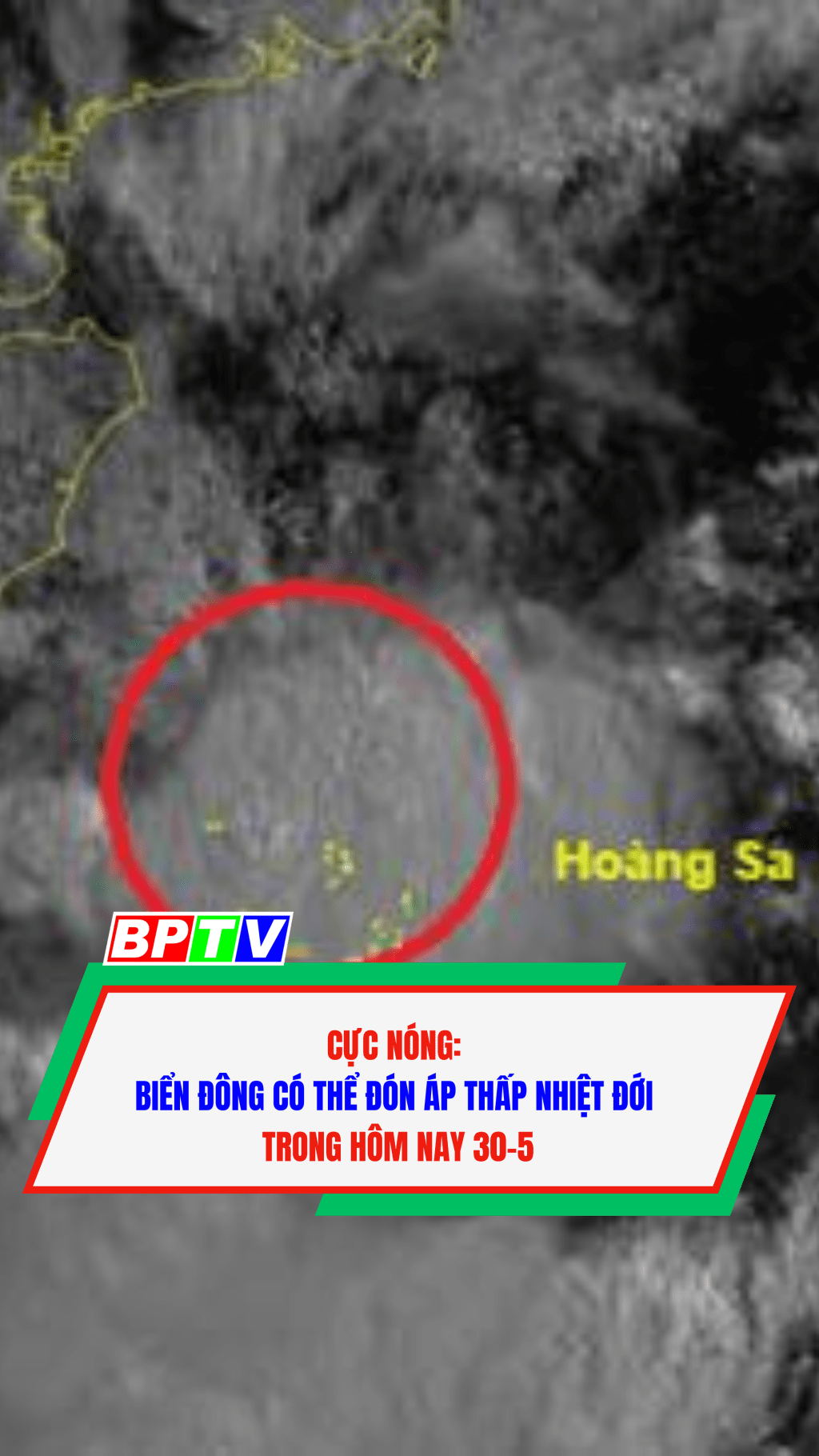 Cực n&oacute;ng: Biển Đ&ocirc;ng c&oacute; thể đ&oacute;n &aacute;p thấp nhiệt đới trong h&ocirc;m nay 30-5 #shorts