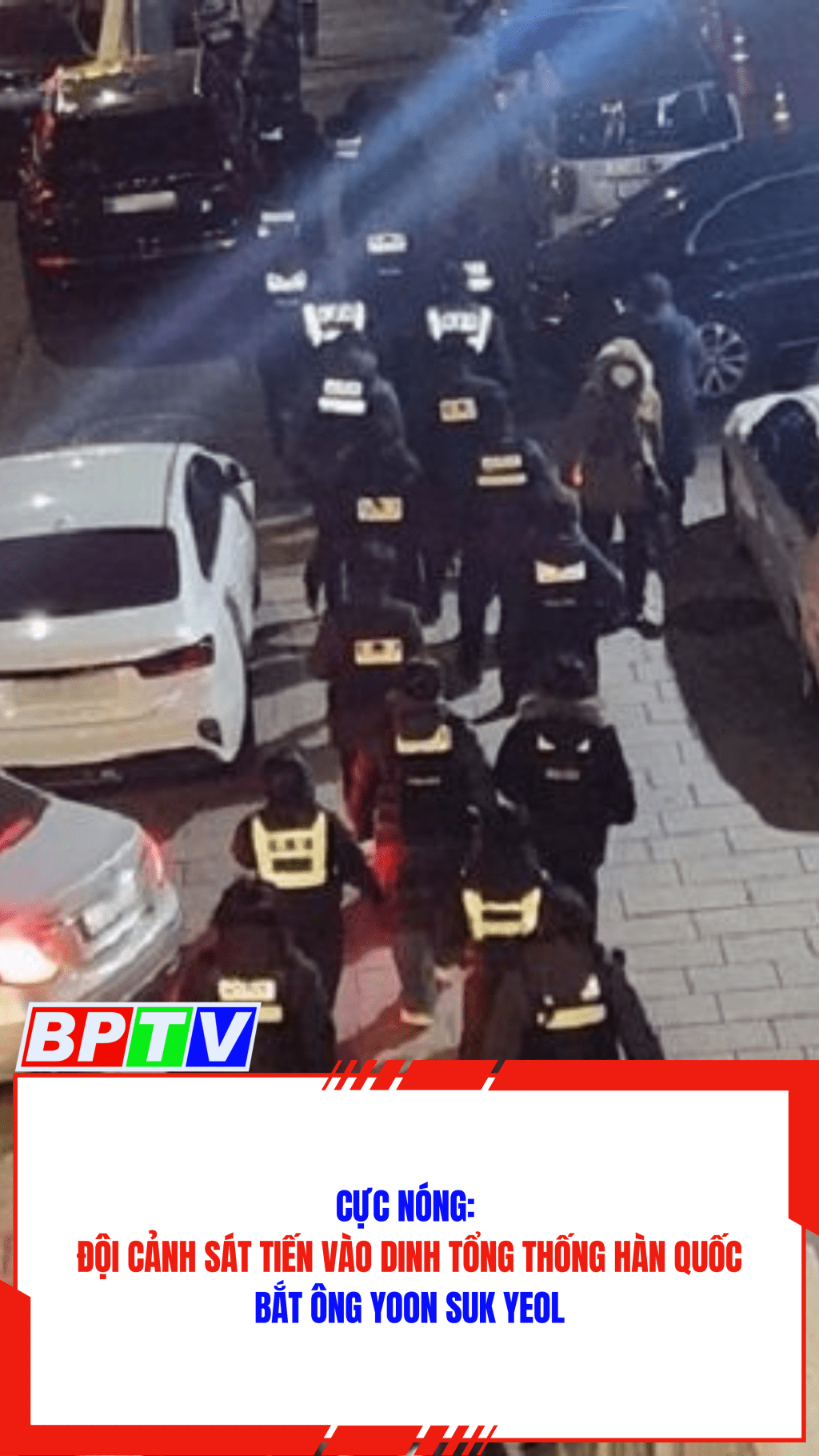 Cực nóng: Đội cảnh sát tiến vào dinh tổng thống Hàn Quốc, bắt ông Yoon Suk Yeol #shorts