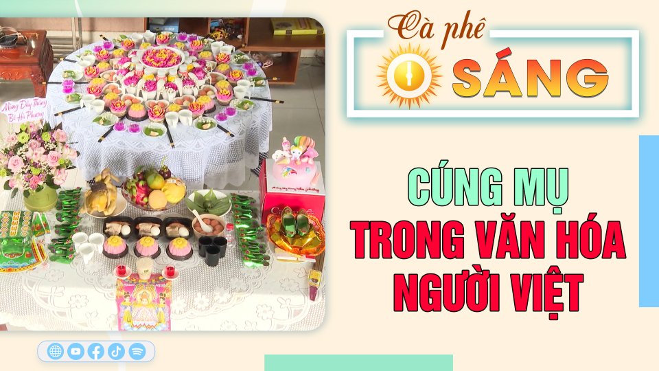 Cúng mụ trong văn hoá người Việt |Cà phê sáng 30-7-2023 ||BPTV