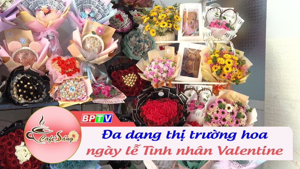 Đa dạng thị trường hoa ngày lễ Tình nhân Valentine | Cà phê sáng 13-2-2023 || BPTV