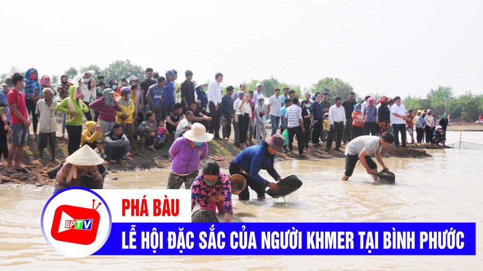 Đặc sắc Lễ hội Phá Bàu của người Khmer tại Bình Phước | BPTV