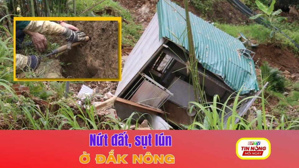 Đắk Nông: Xuất hiện thêm vết sụt lún, đứt gãy địa chất