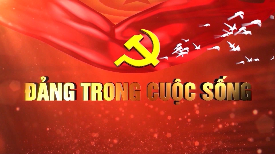 Đảng trong cuộc sống 27-11-2024 	