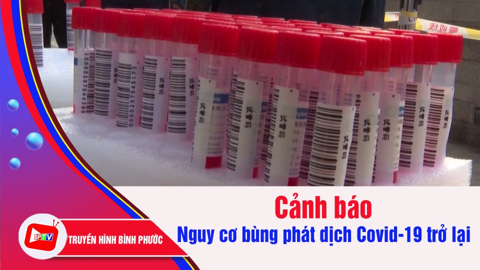 Dịch Covid-19 đang phức tạp trở lại trên thế giới | BPTV