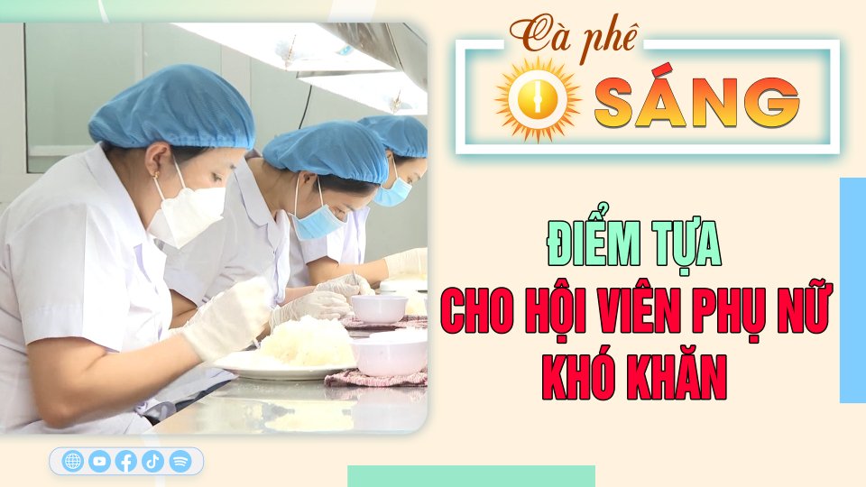 Điểm tựa cho hội viên phụ nữ khó khăn |Cà phê sáng 23-8-2023 ||BPTV